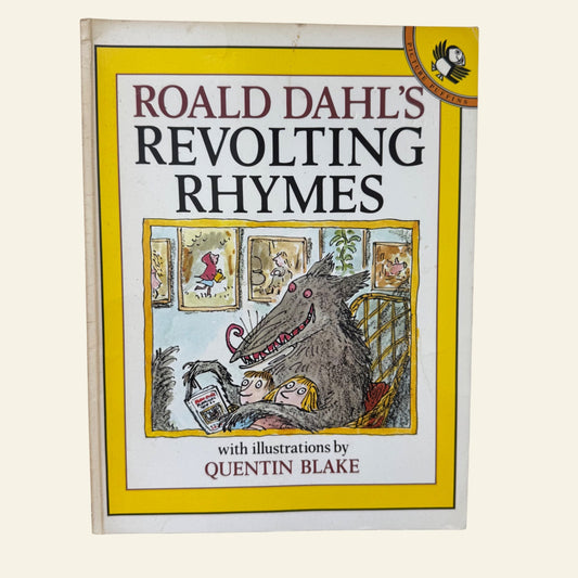 Roald Dahl's Revolting Rhymes by Roald Dahl