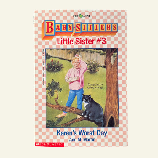 The Baby Sitters Club - 'Karen's Worst Day' by Ann M. Martin (1989)