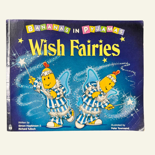 Bananas in Pyjamas - 'Wish Fairies' (1998)